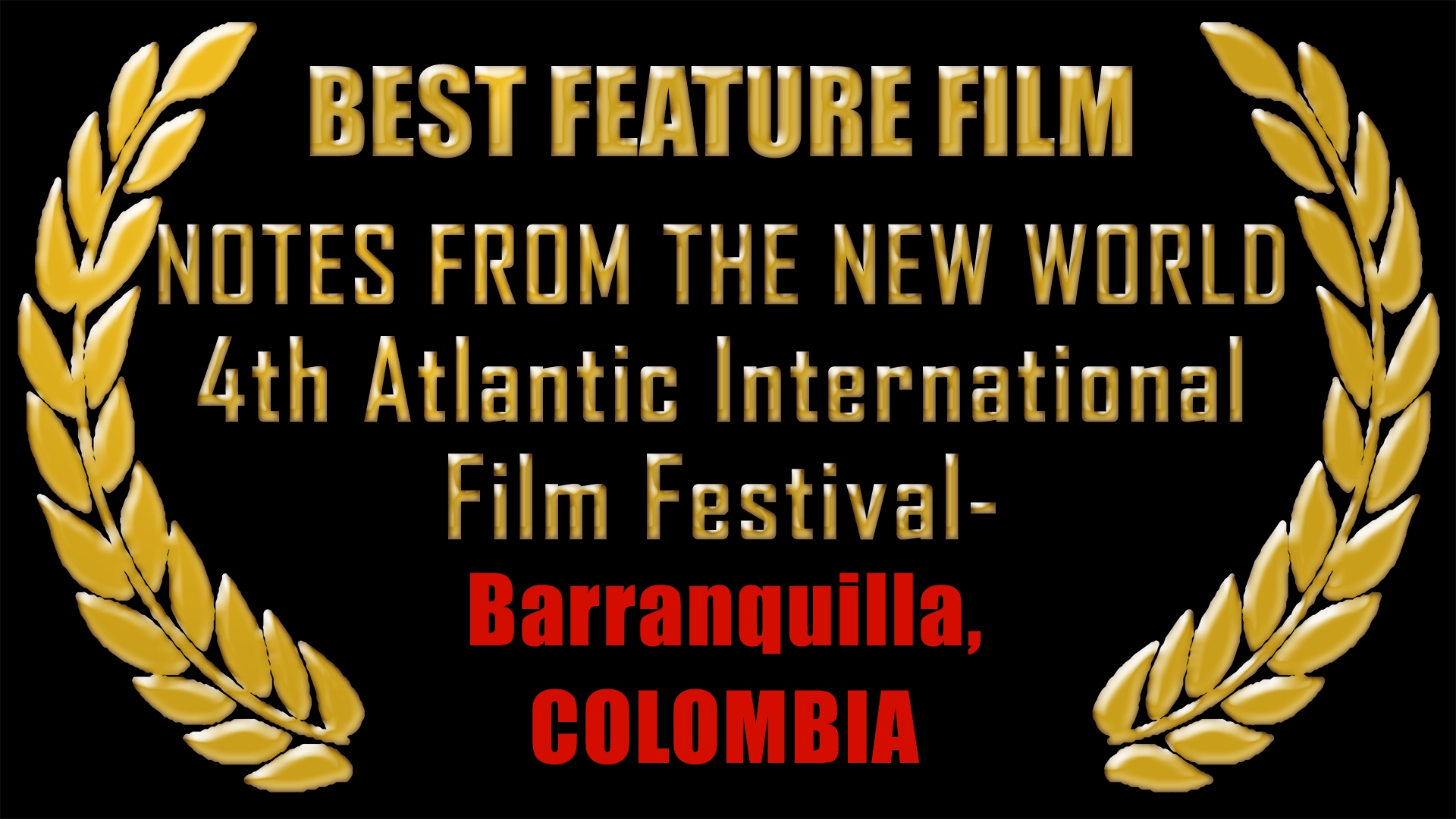 Best Feature Film, Barranquilla - Colombia